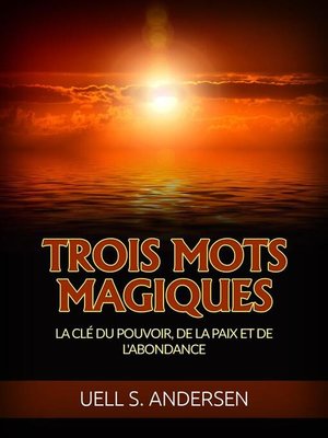 cover image of Trois Mots Magiques (Traduit)